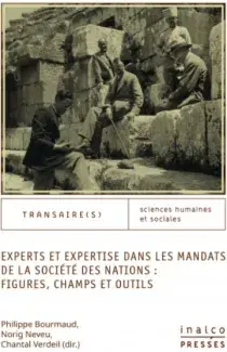Experts et expertise dans les mandats de la Société Des Nations : figures, champs, outils Photo ancienne d'experts sur un site archéologique
